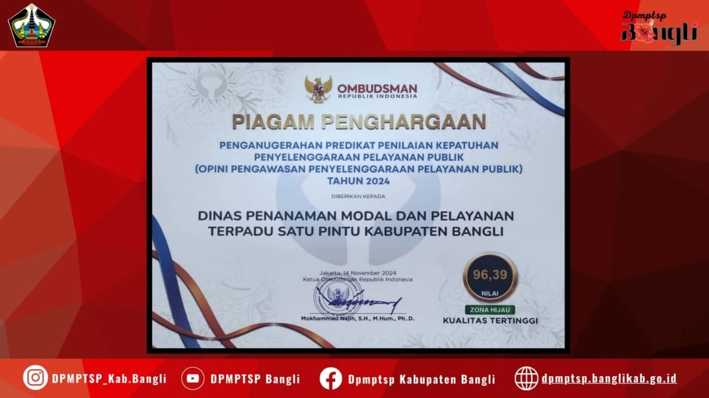 Dinas Penanaman Modal dan Pelayanan Terpadu Satu Pintu Kabupaten Bangli Meraih Penganugerahan  Kepatuhan Penyelenggaraan Pelayanan Publik Tahun 2024